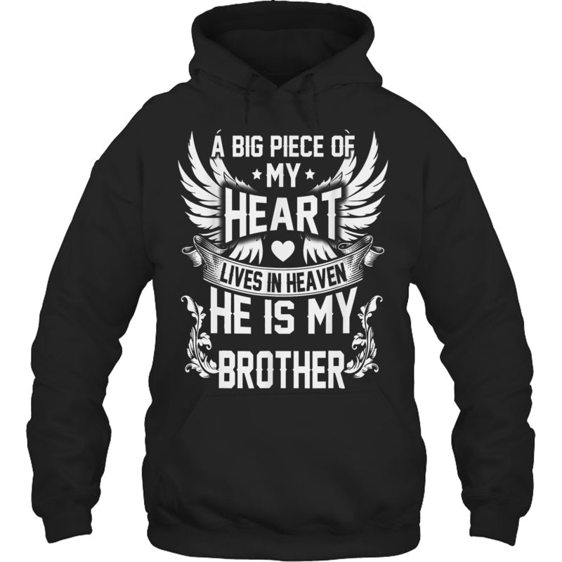 BlackHoodieABigPieceOfMyHeartLivesInHeavenHeIsMyBrotherMyAngelInMemory
