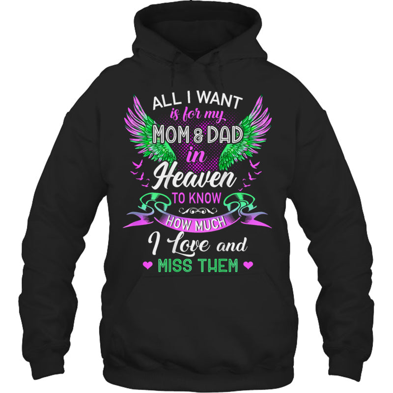 BlackHoodieAllIWantMomAndDadMyAngelsInHeavenILoveAndMissThemHeaven