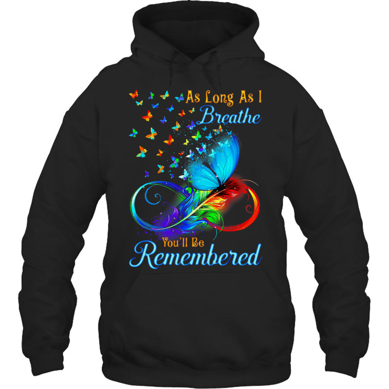 BlackHoodieAsLongAsIBreatheYou_llBeRememberedButterflyHeaven