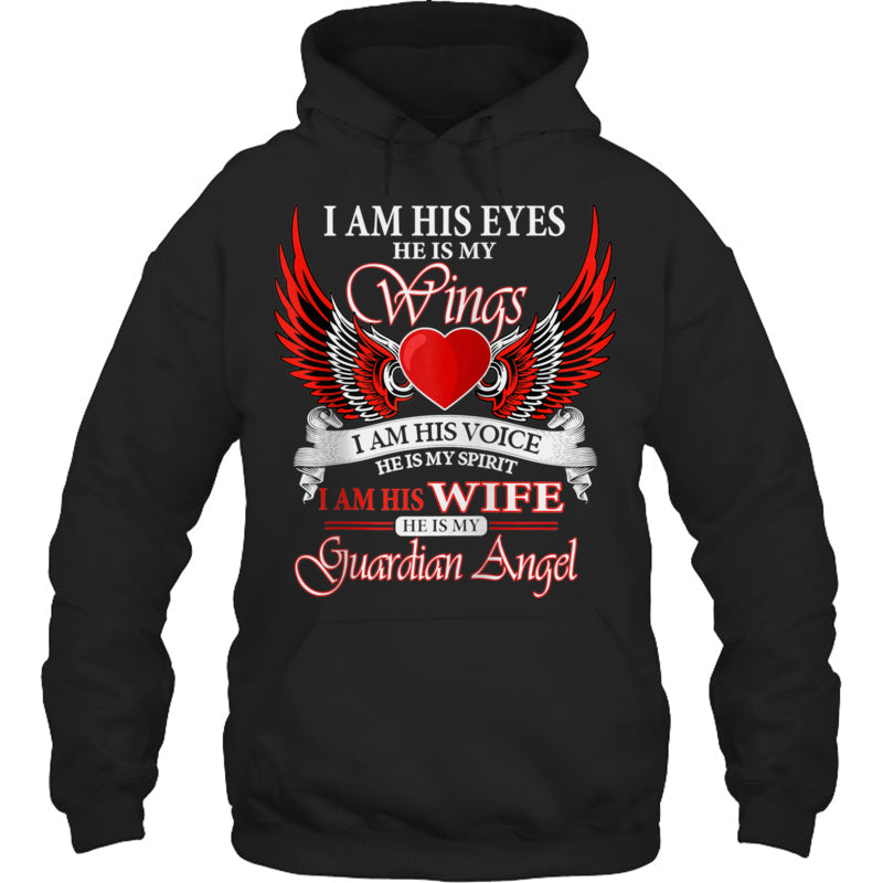 BlackHoodieIAmHisWifeHeIsMyWingsMyGuardianAngelHeaven