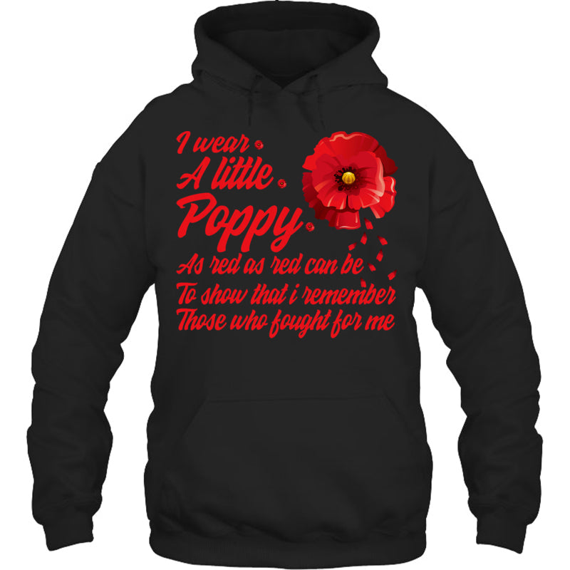 BlackHoodieIWearALittlePoppyFlowerRememberAmericanUSAGiftForVeteran