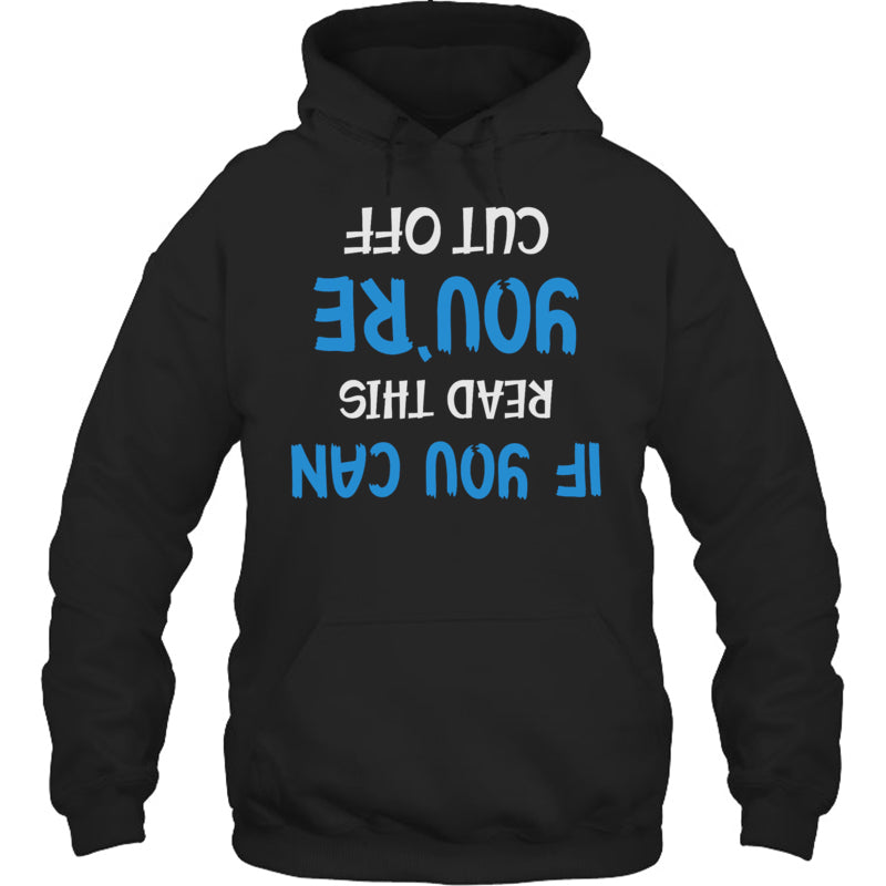 BlackHoodieIfYouCanReadThisYou_reCutOffGiftForBartender