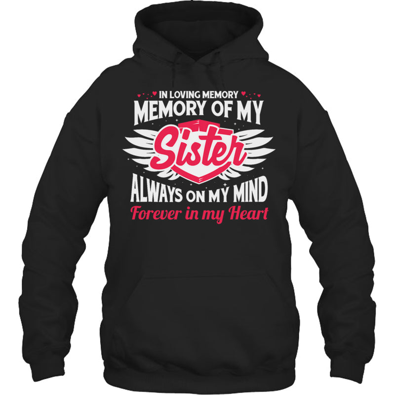 BlackHoodieInLovingMemoryOfMySisterForMySisterLivesInHeaven