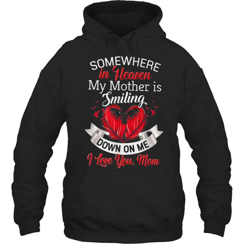 BlackHoodieSomewhereInHeavenMyMotherIsSmilingDownOnMeHeaven