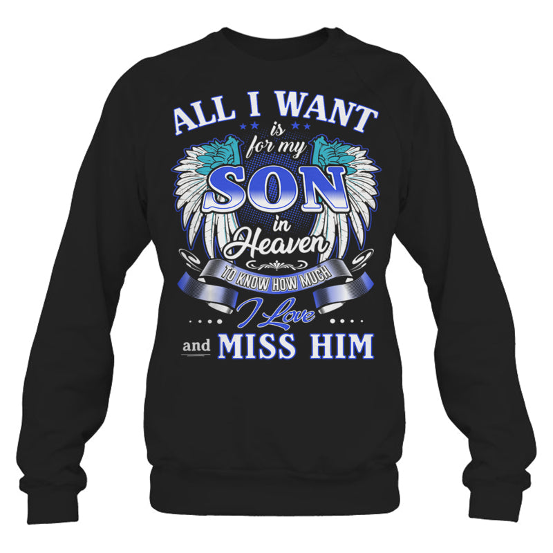 BlackSweatshirtAllIWantIsForMySonInHeaven