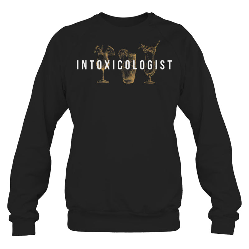 BlackSweatshirtIntoxicologistBartenderTapsterBartendingBarPubOwnerGiftForBartender