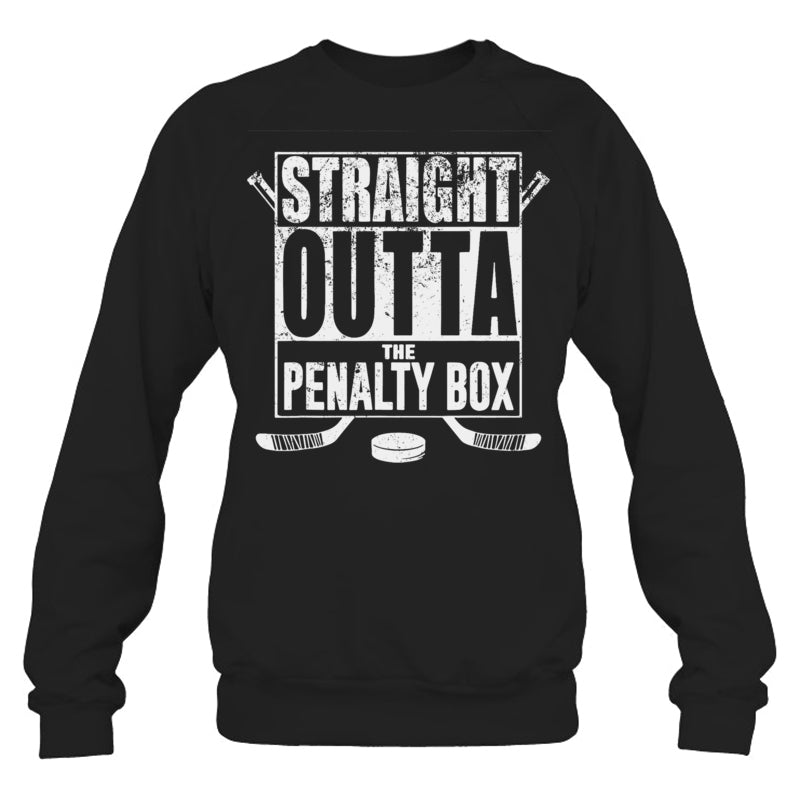 BlackSweatshirtStraightOuttaThePenaltyBoxGiftForIceHockeyFanIceHockeyPlayerV2