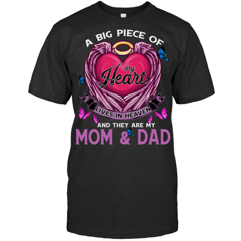 BlackTshirtABigPieceOfMyHeartLivesInHeavenTheyAreMomAndDadHeaven