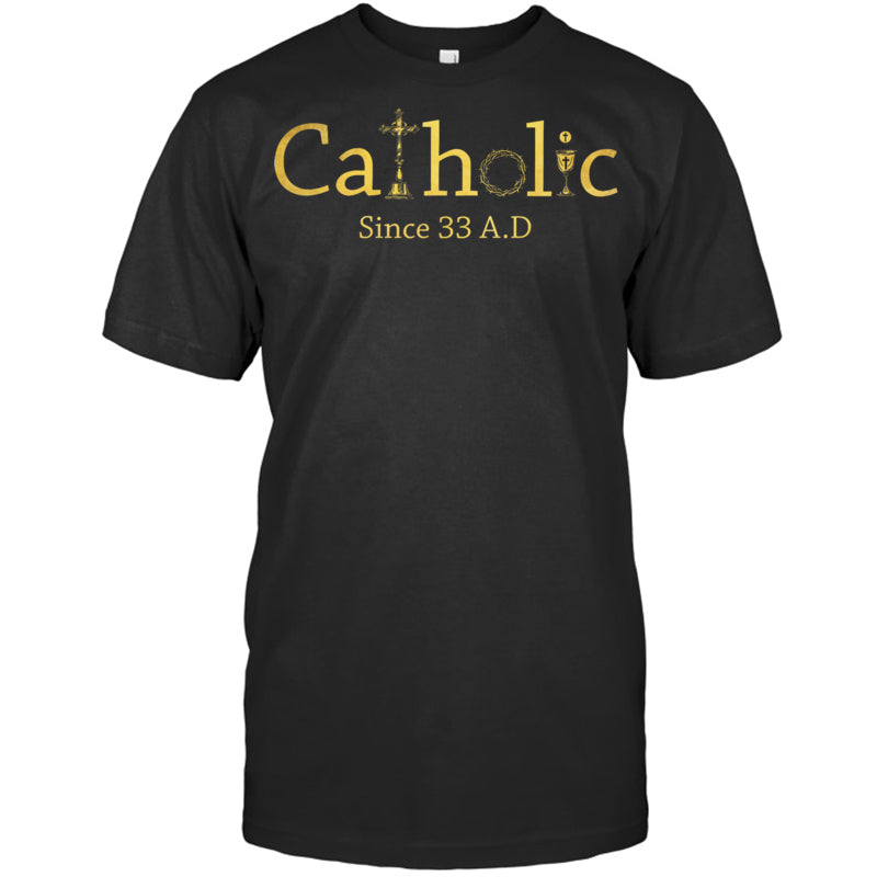 BlackTshirtCatholicSince33AdCrucifixJesusEucharistChristianityHeaven