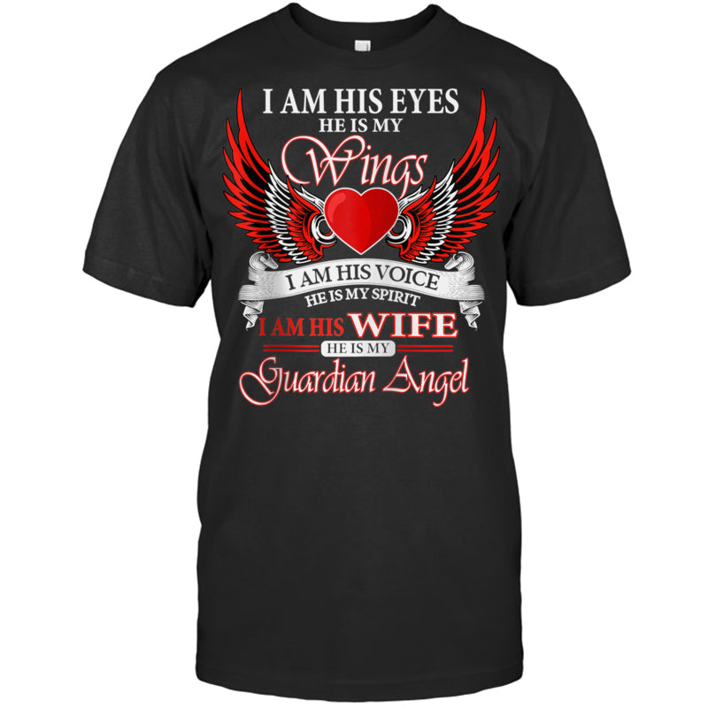 BlackTshirtIAmHisWifeHeIsMyWingsMyGuardianAngelHeaven