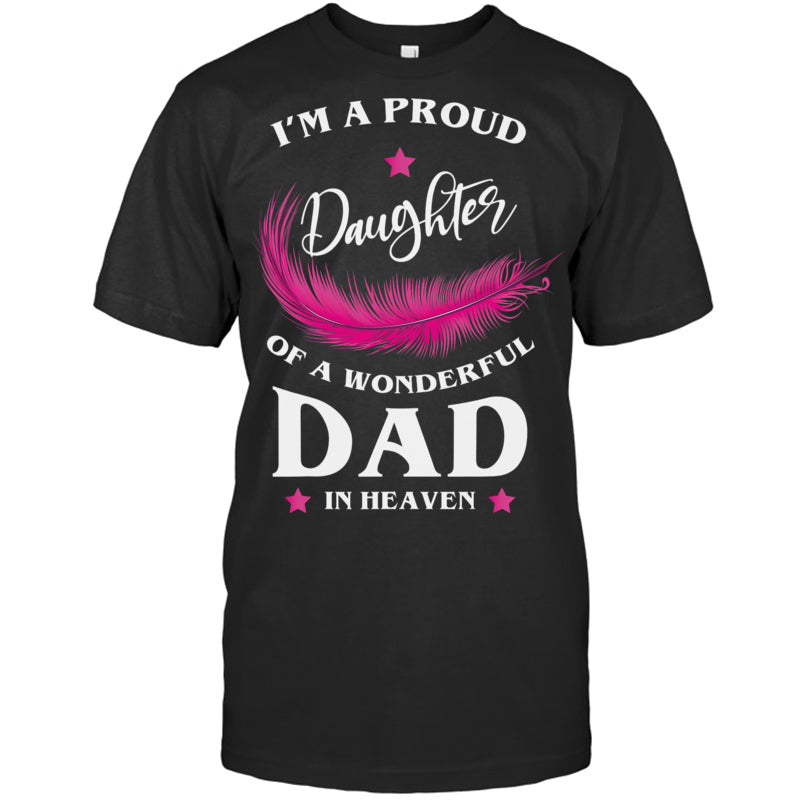 BlackTshirtImAProudDaughterOfAWonderfulDadInHeaven