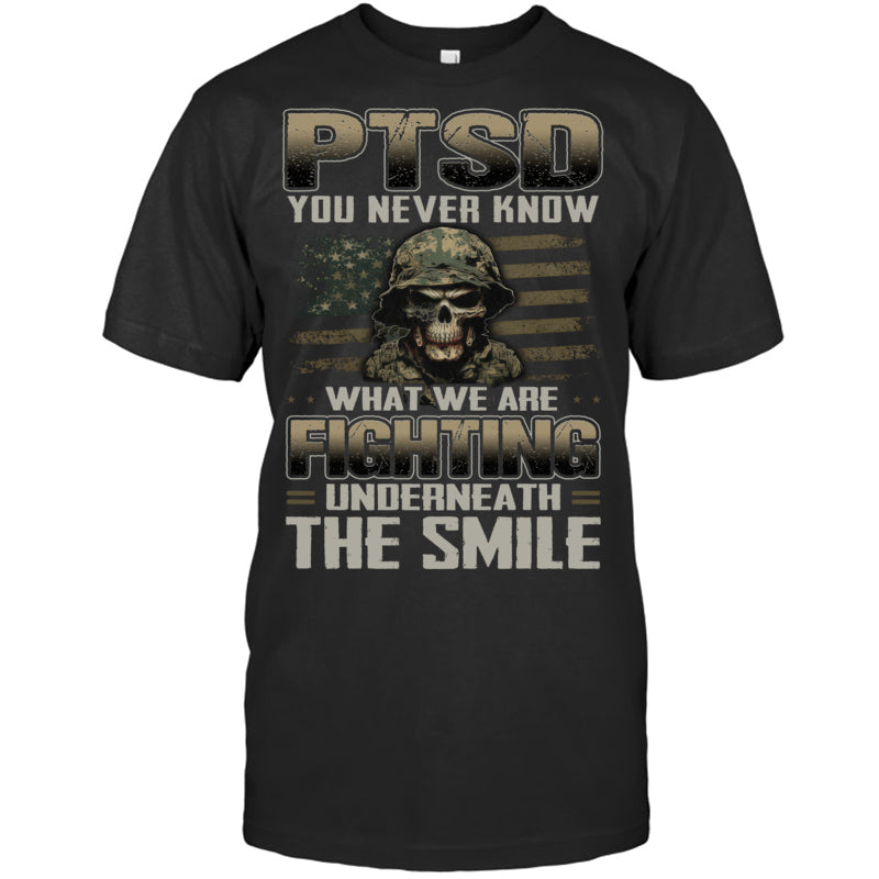 BlackTshirtPTSDYouNeverKnowWhatWeAreFightingGiftForVeteran