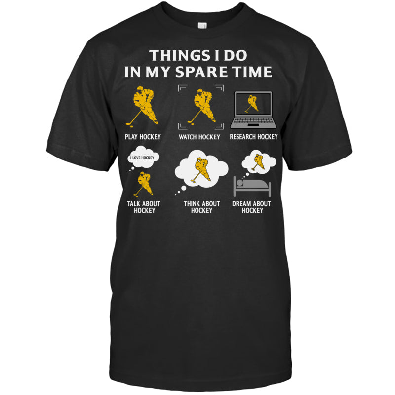 BlackTshirtThingIDoInMySpareTimePlayHockeyGiftForIceHockeyFanIceHockeyPlayer
