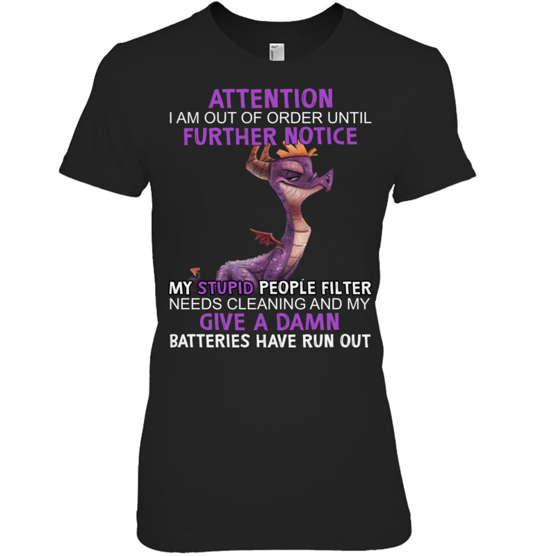 BlackWomanTshirtAttentionIAmOutOfOrderFurtherNoticeDragonGiftForDragonLovers