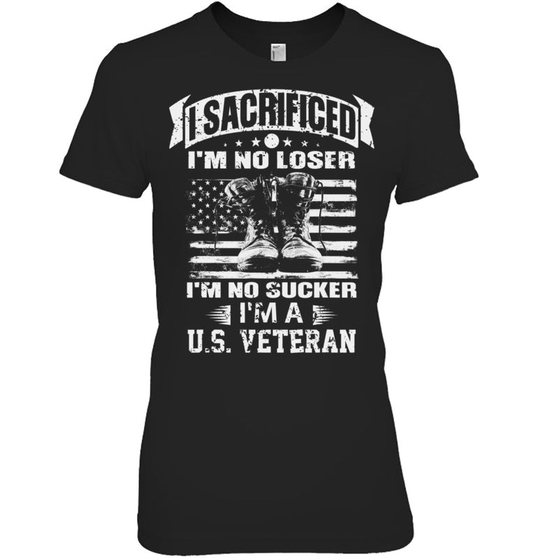 BlackWomanTshirtISacrificedI_mNoLoserI_mNoSuckerI_mAUSVeteranGiftForVeteran