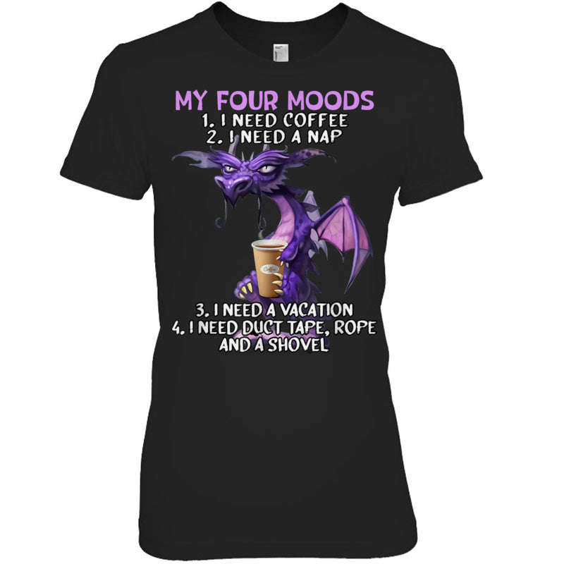 BlackWomanTshirtMyFourMoodsINeedCoffeeINeedANapDragonCoffeeLoverGiftForDragonLovers