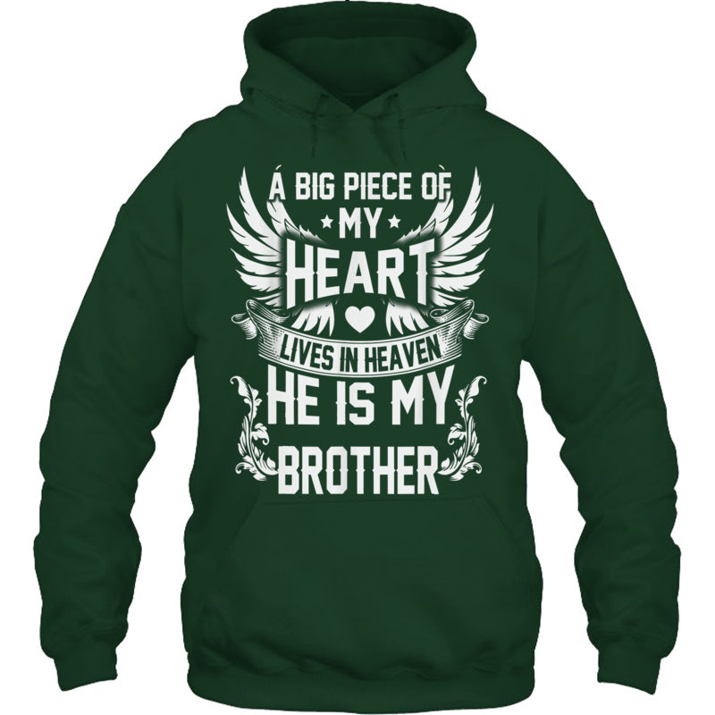 ForestGreenHoodieABigPieceOfMyHeartLivesInHeavenHeIsMyBrotherMyAngelInMemory