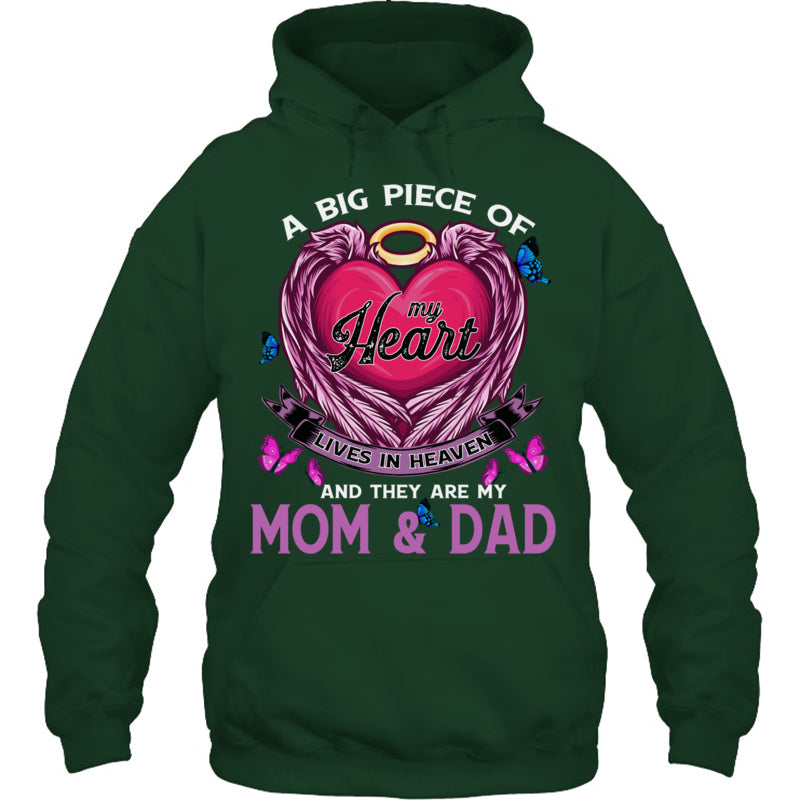 ForestGreenHoodieABigPieceOfMyHeartLivesInHeavenTheyAreMomAndDadHeaven