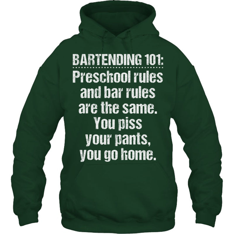 ForestGreenHoodieBartending101PreschoolRulesAndBarRulesAreTheSameGiftForBartender