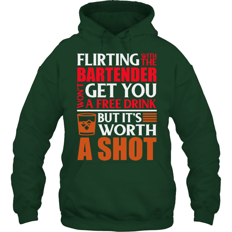 ForestGreenHoodieFlirtingWithTheBartenderWon_tGetYouAFreeDrinkGiftForBartender