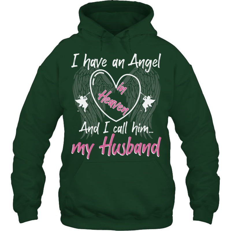 ForestGreenHoodieIHaveAnAngelInHeavenAndICallHimMyHusbandMemorialHeaven