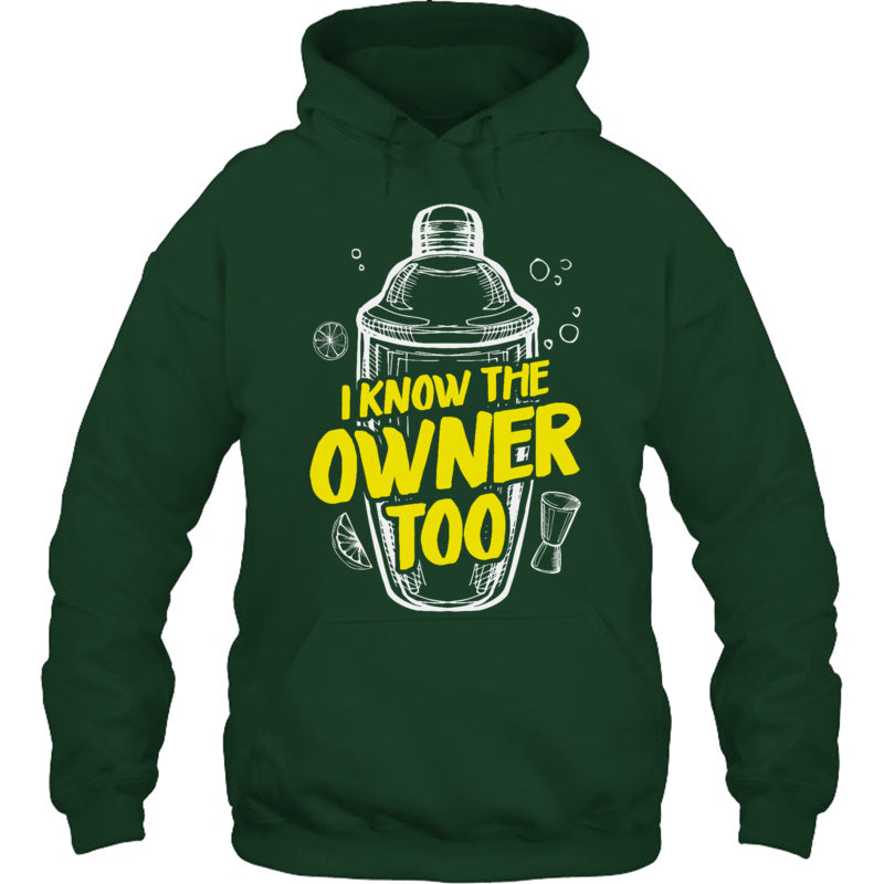 ForestGreenHoodieIKnowTheOwnerTooGiftForBartender
