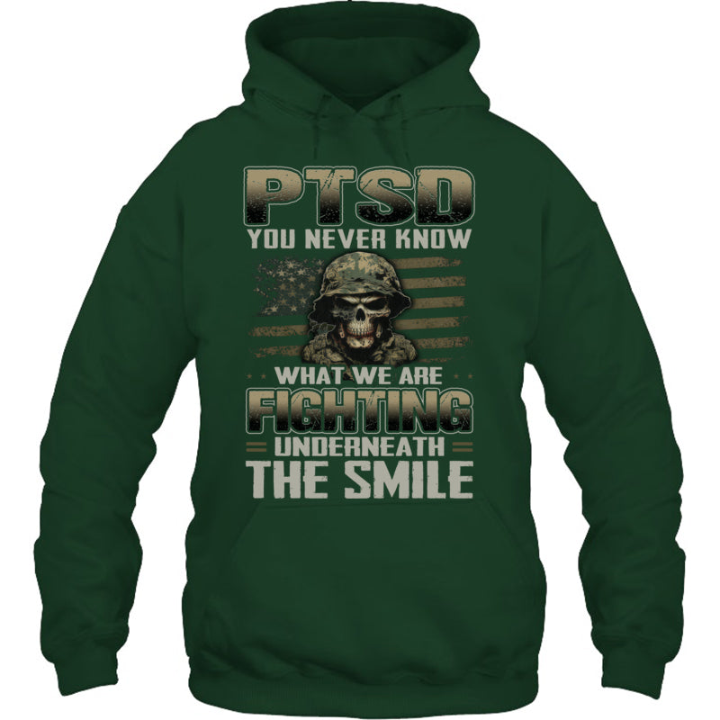 ForestGreenHoodiePTSDYouNeverKnowWhatWeAreFightingGiftForVeteran