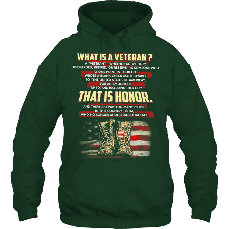 ForestGreenHoodieWhatIsAVeteranThatIsHonorGiftForVeteran
