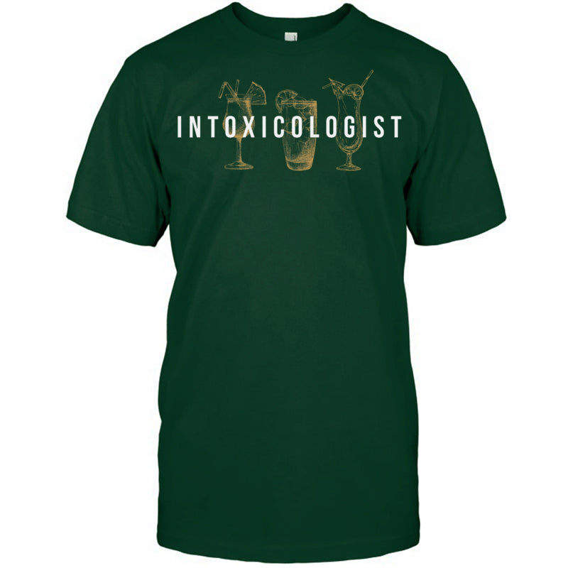 ForestGreenTshirtIntoxicologistBartenderTapsterBartendingBarPubOwnerGiftForBartender