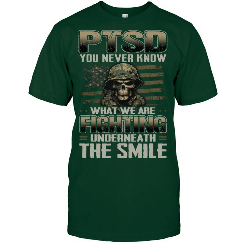 ForestGreenTshirtPTSDYouNeverKnowWhatWeAreFightingGiftForVeteran