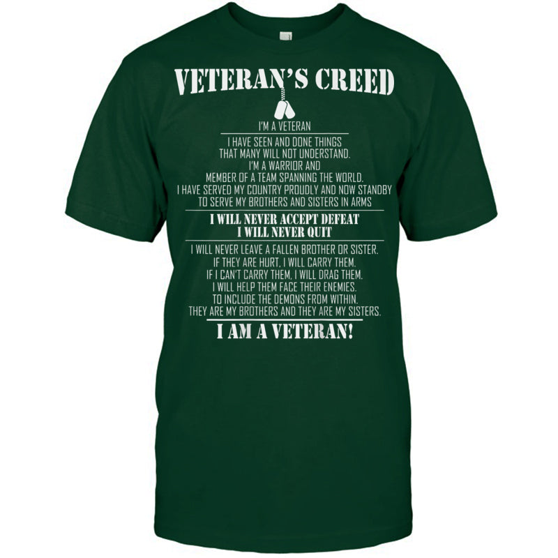 ForestGreenTshirtVeteran_sCreedI_mAVeteranIWillNeverAcceptDefeatIWillNeverQuitGiftForVeteran