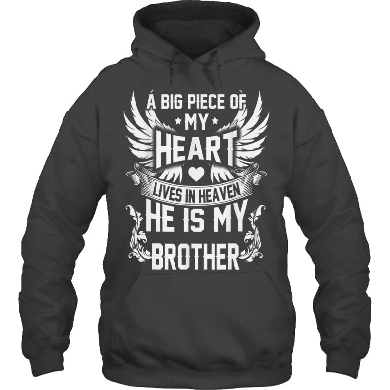 HeatherDarkGreyHoodieABigPieceOfMyHeartLivesInHeavenHeIsMyBrotherMyAngelInMemory
