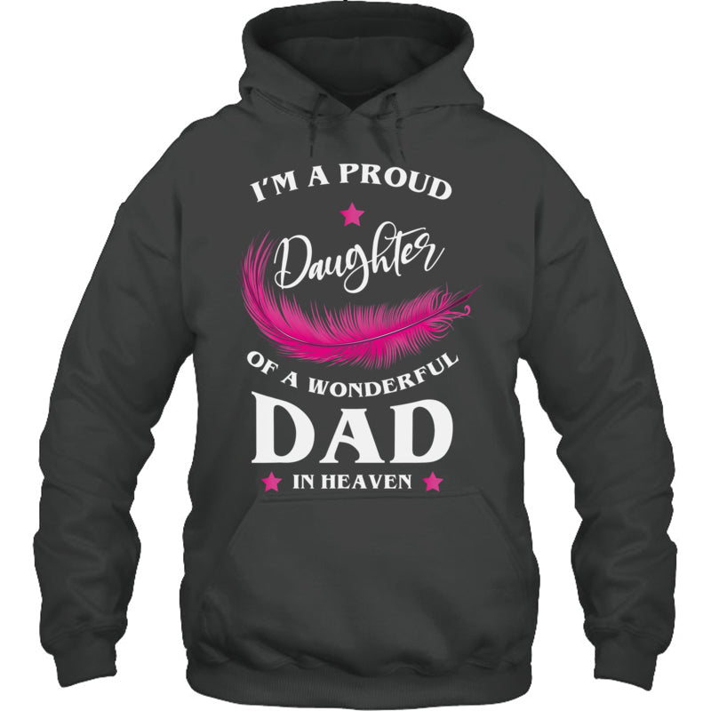 HeatherDarkGreyHoodieImAProudDaughterOfAWonderfulDadInHeaven