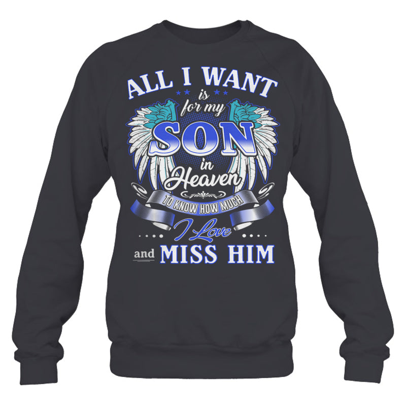 HeatherDarkGreySweatshirtAllIWantIsForMySonInHeaven