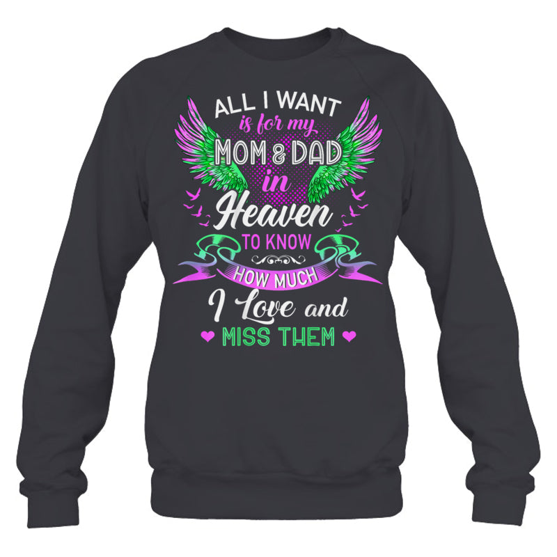 HeatherDarkGreySweatshirtAllIWantMomAndDadMyAngelsInHeavenILoveAndMissThemHeaven