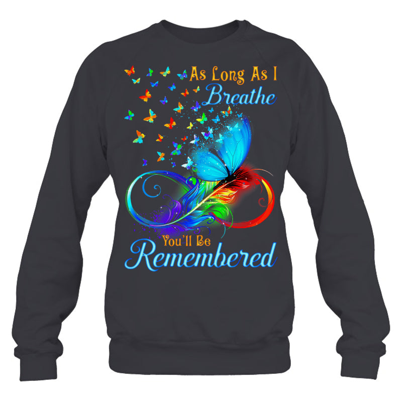 HeatherDarkGreySweatshirtAsLongAsIBreatheYou_llBeRememberedButterflyHeaven