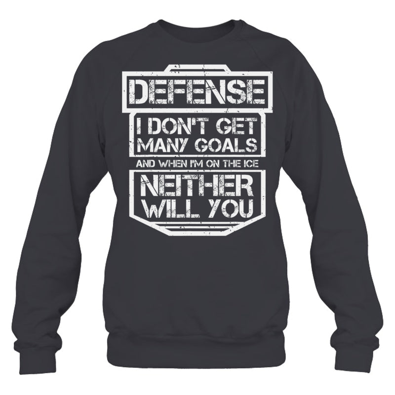 HeatherDarkGreySweatshirtDefenseIDon_tGetManyGoalsGiftForIceHockeyFanIceHockeyPlayer