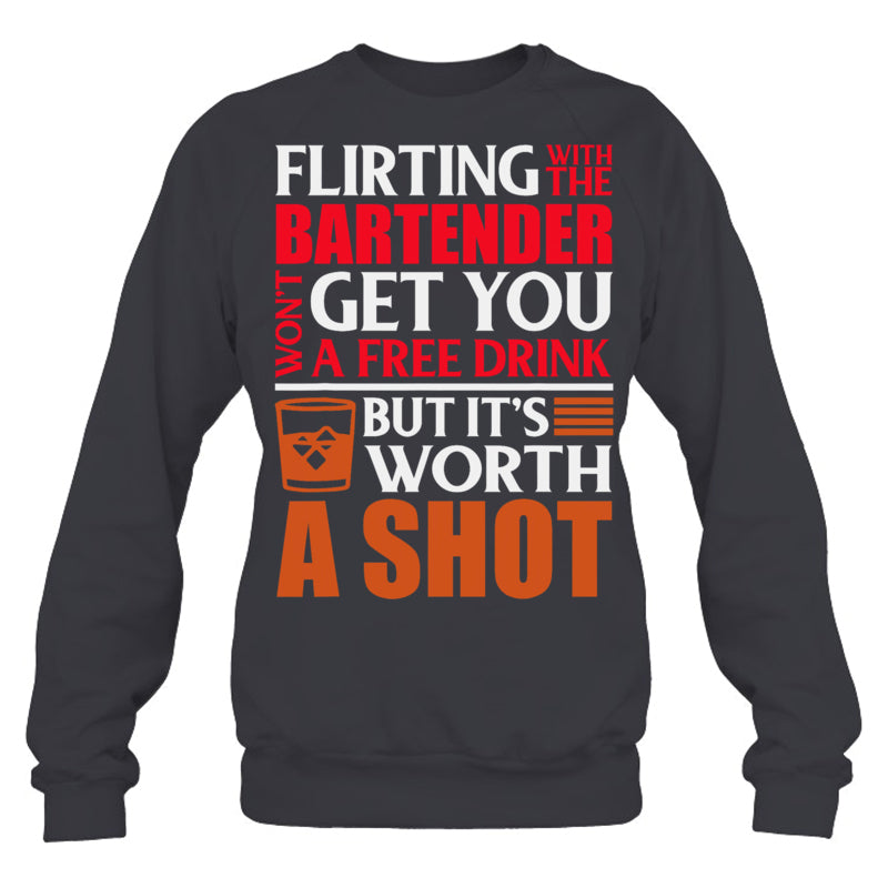 HeatherDarkGreySweatshirtFlirtingWithTheBartenderWon_tGetYouAFreeDrinkGiftForBartender
