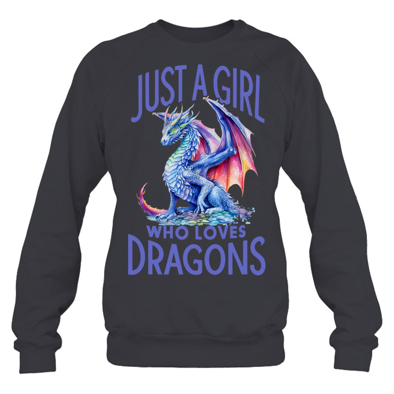 HeatherDarkGreySweatshirtJustAGirlWhoLovesDragonsWomenGirlBlueDragonGiftForDragonLovers