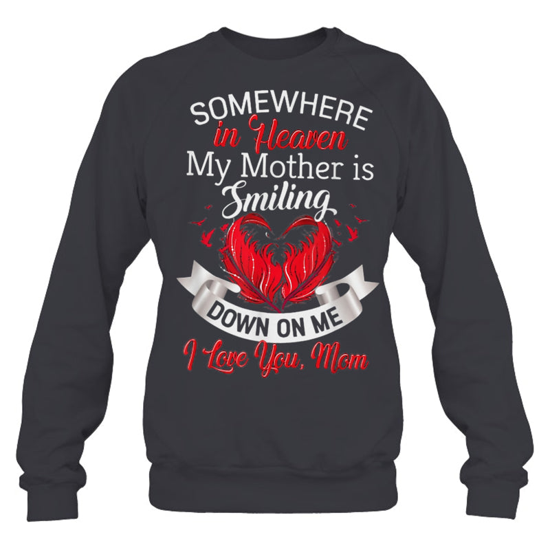 HeatherDarkGreySweatshirtSomewhereInHeavenMyMotherIsSmilingDownOnMeHeaven