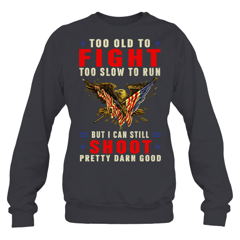 HeatherDarkGreySweatshirtTooOldToFightTooSlowToRunGiftForVeteran