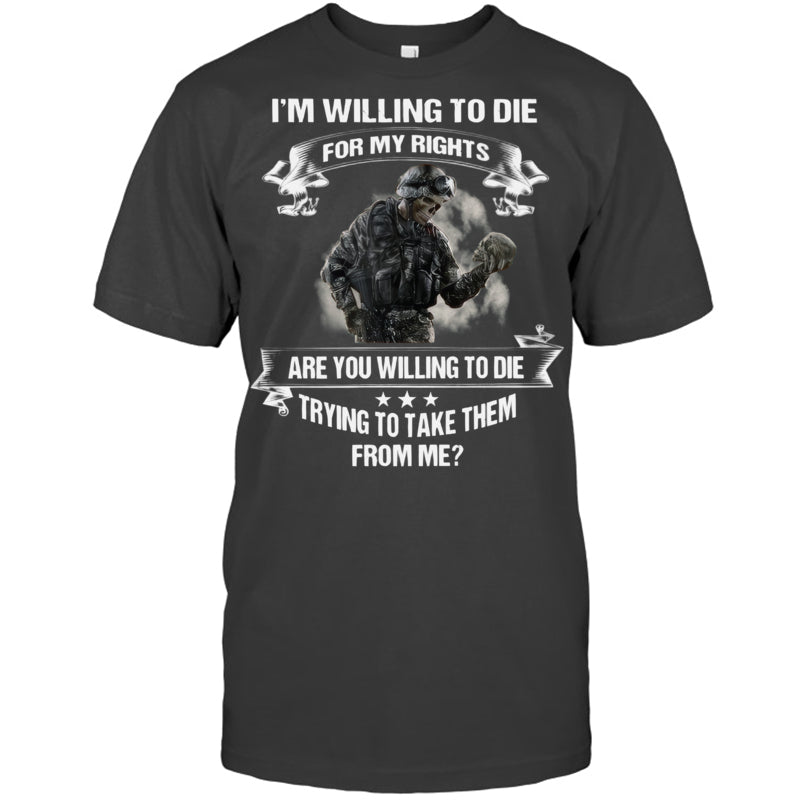 HeatherDarkGreyTshirtImWillingToDieForMyRightGiftForVeteran
