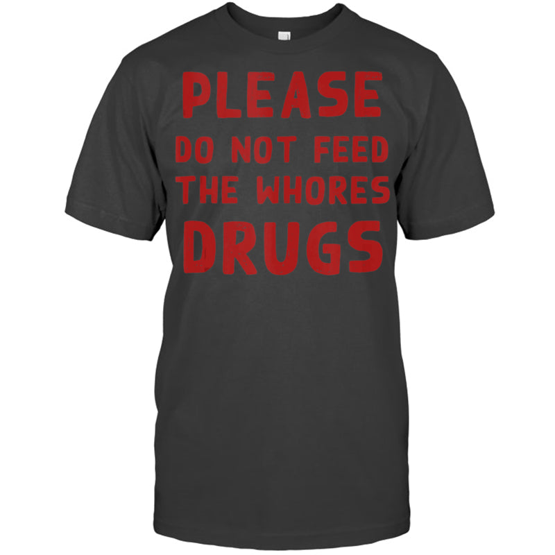 HeatherDarkGreyTshirtPleaseDoNotFeedTheWhoresDrugsFunnyNoveltyBartenderTankTopBartenderTShirt