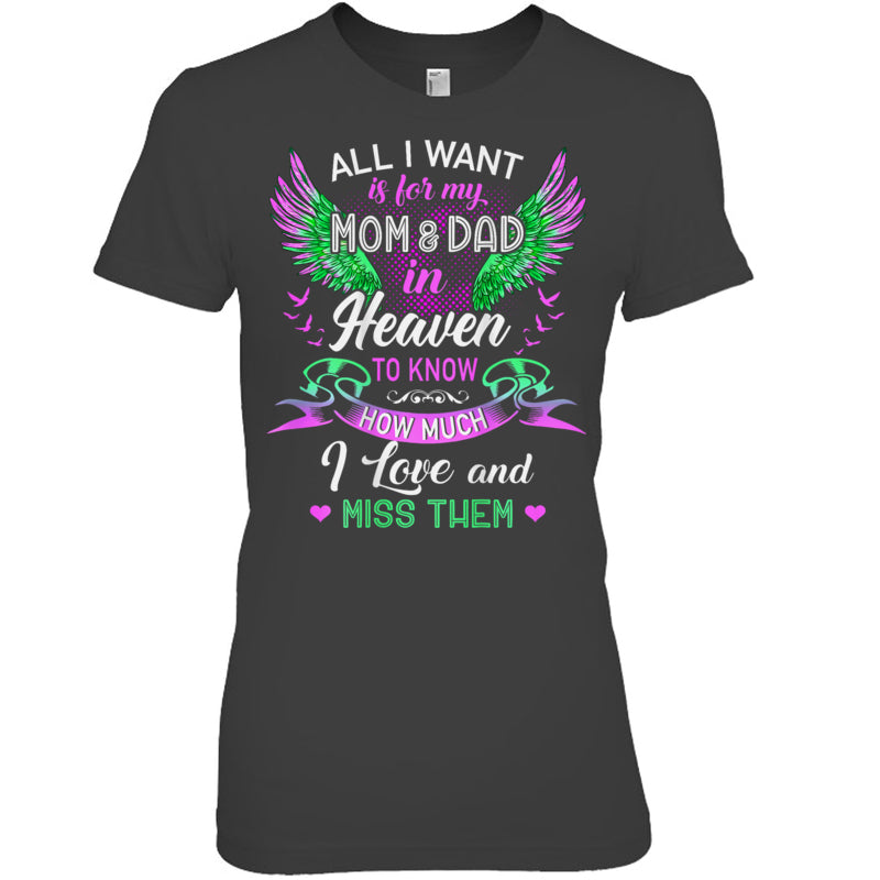 HeatherDarkGreyWomanTshirtAllIWantMomAndDadMyAngelsInHeavenILoveAndMissThemHeaven