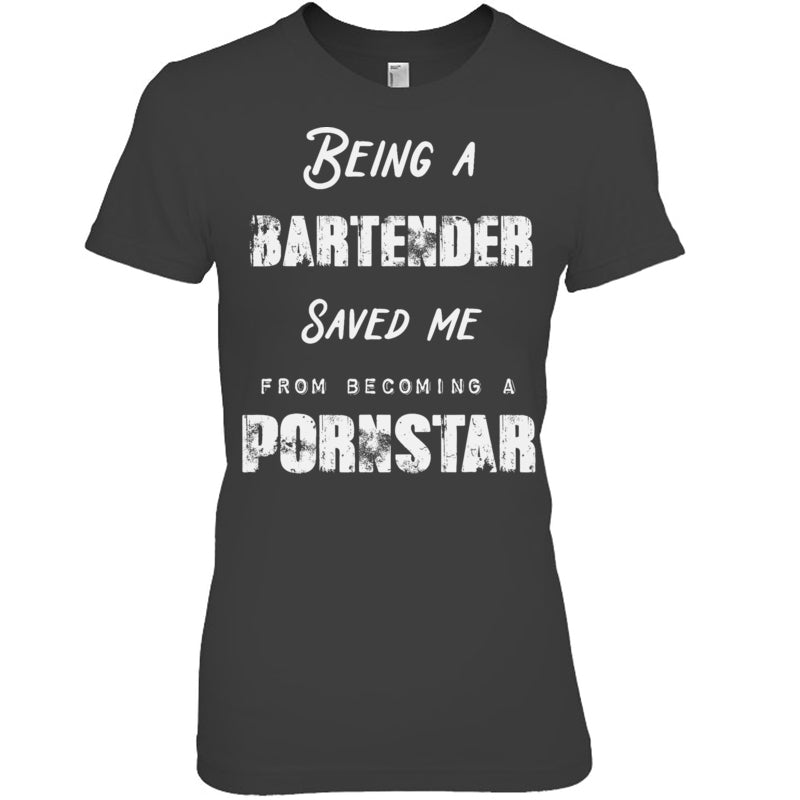 HeatherDarkGreyWomanTshirtBeingABartenderSavedMeFromBecomingAPornstarGiftForBartender