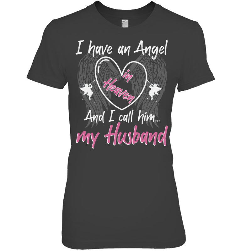 HeatherDarkGreyWomanTshirtIHaveAnAngelInHeavenAndICallHimMyHusbandMemorialHeaven