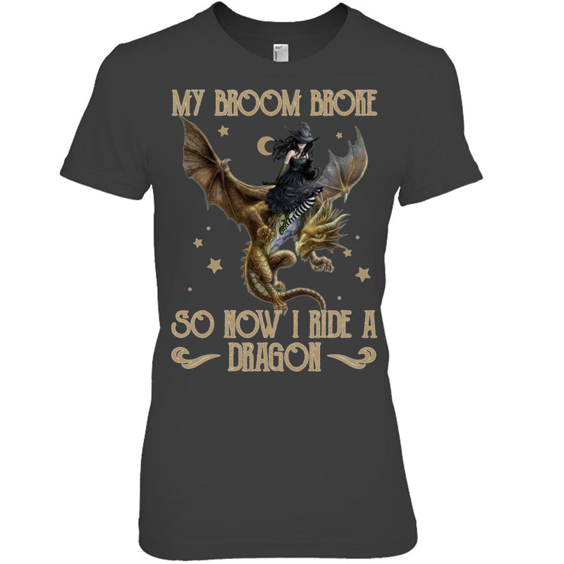 HeatherDarkGreyWomanTshirtMyBroomBrokeSoNowIRideADragonGiftForDragonLovers