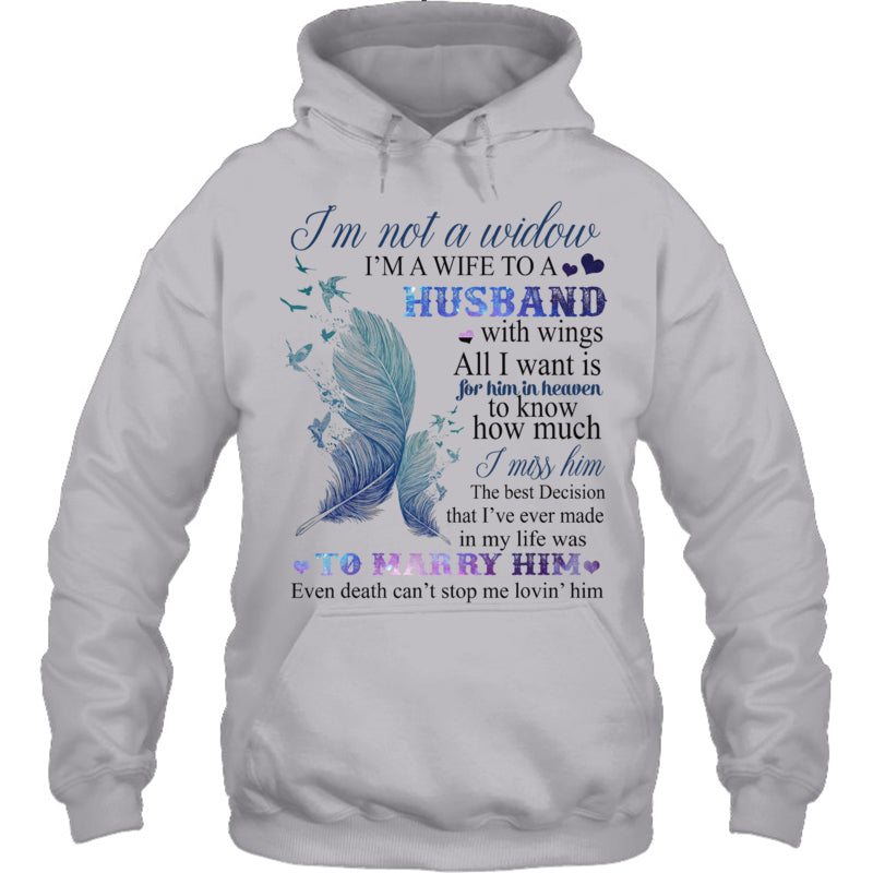 HeatherGreyHoodieI_mNotAWidowI_mAWifeToAHusbandWithWingsIMissHimHeavenMemorialGift