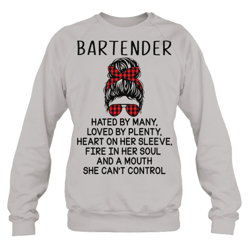 HeatherGreySweatshirtBartenderHatedByManyLovedByPlentyBartenderTShirt