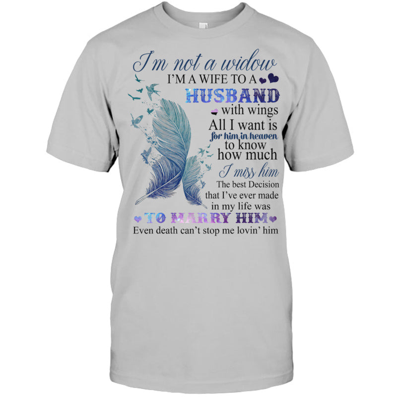 HeatherGreyTshirtI_mNotAWidowI_mAWifeToAHusbandWithWingsIMissHimHeavenMemorialGift